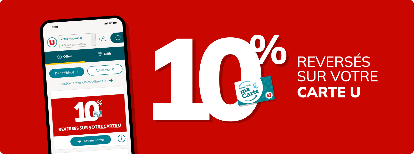 10 % reversés sur votre Carte U