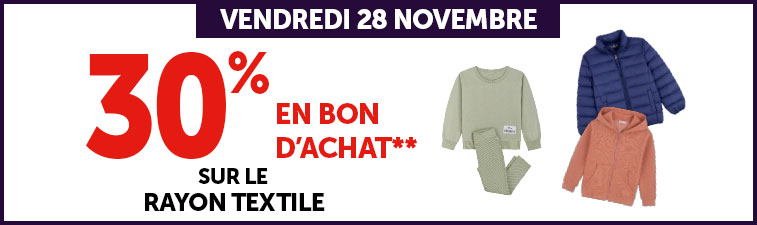 30% en bon d'achat sur le rayon textile
