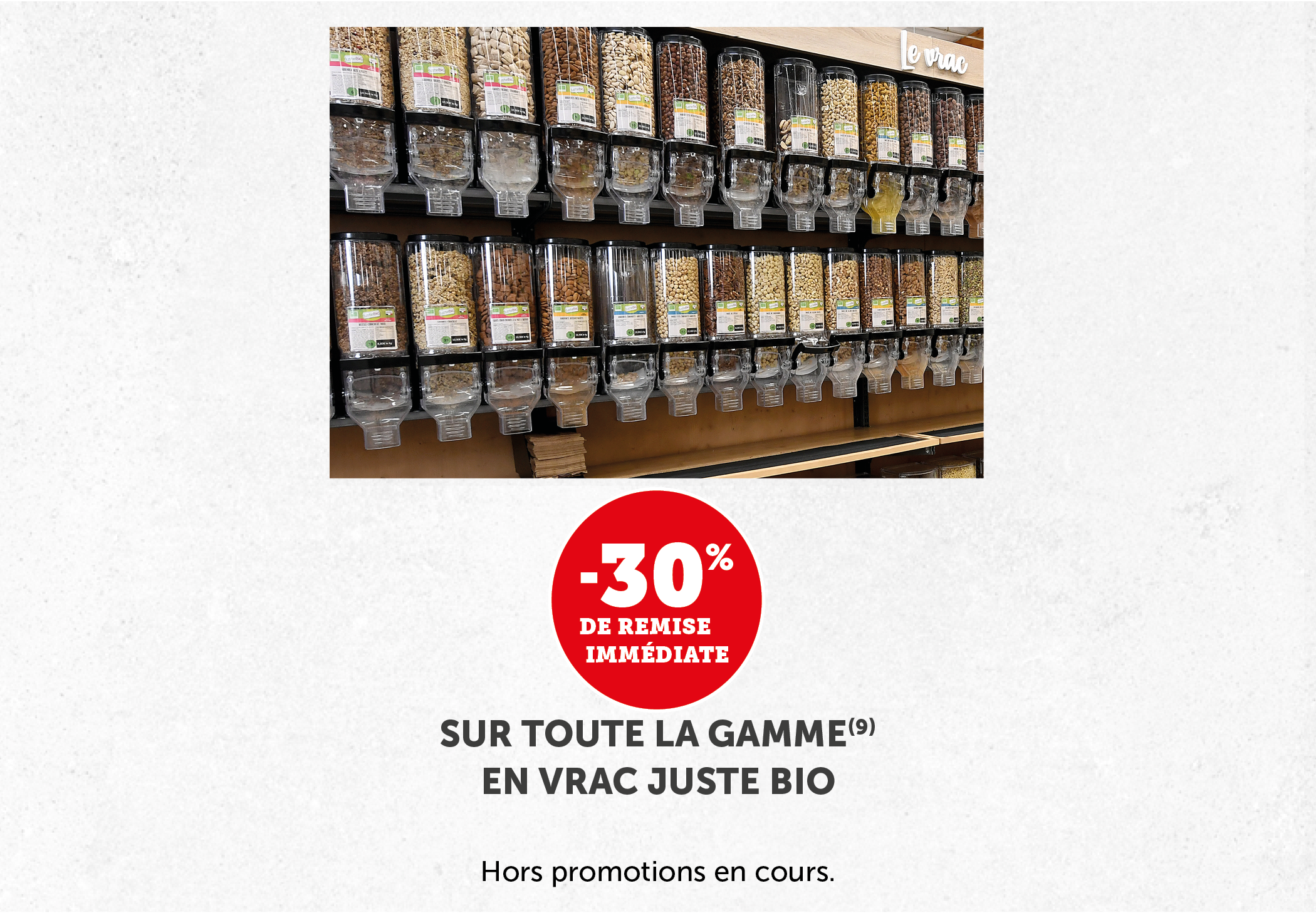 -30% sur toute la gamme en vrac juste bio