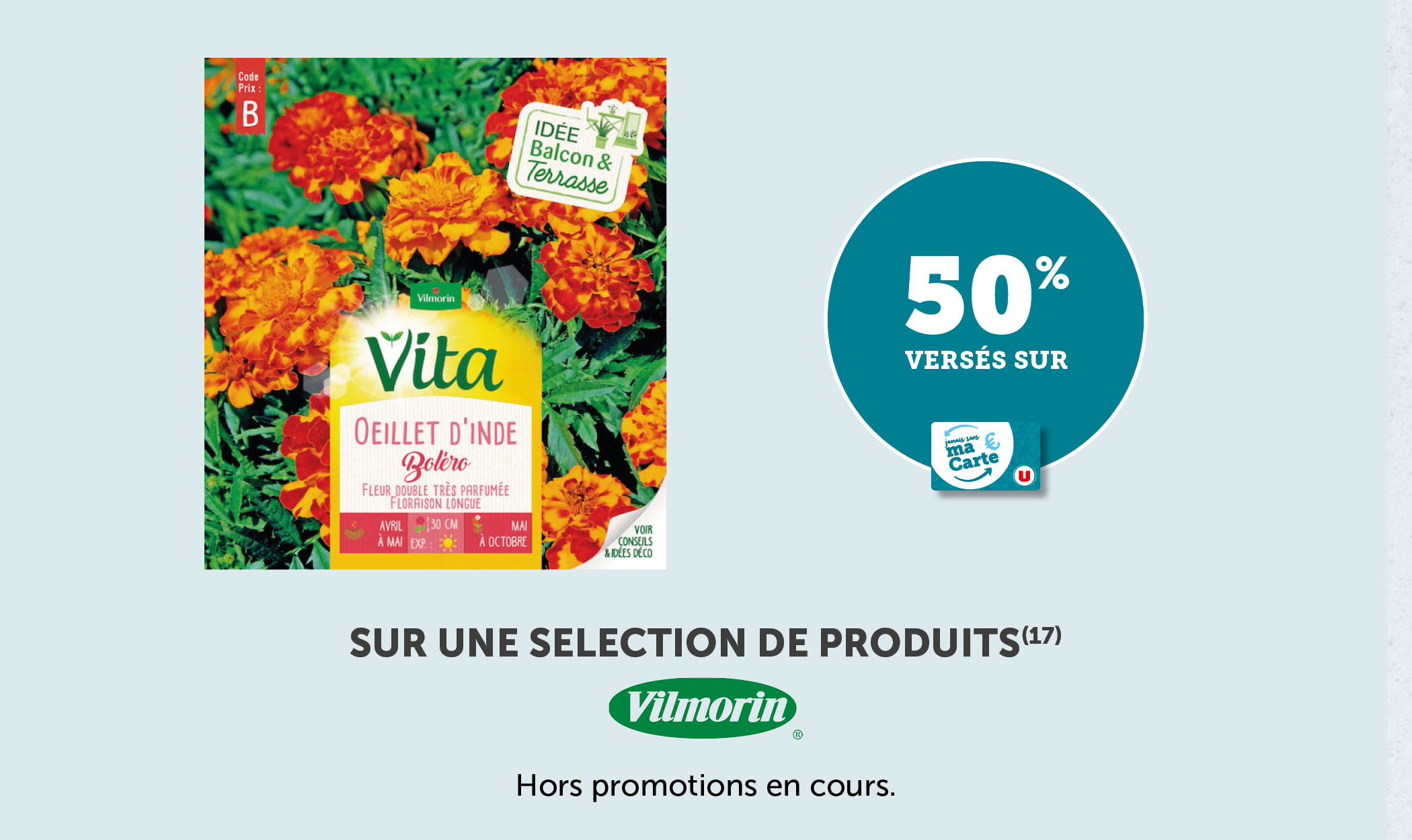 -50% versés sur votre Carte U sur une sélection de produits Vilmorin