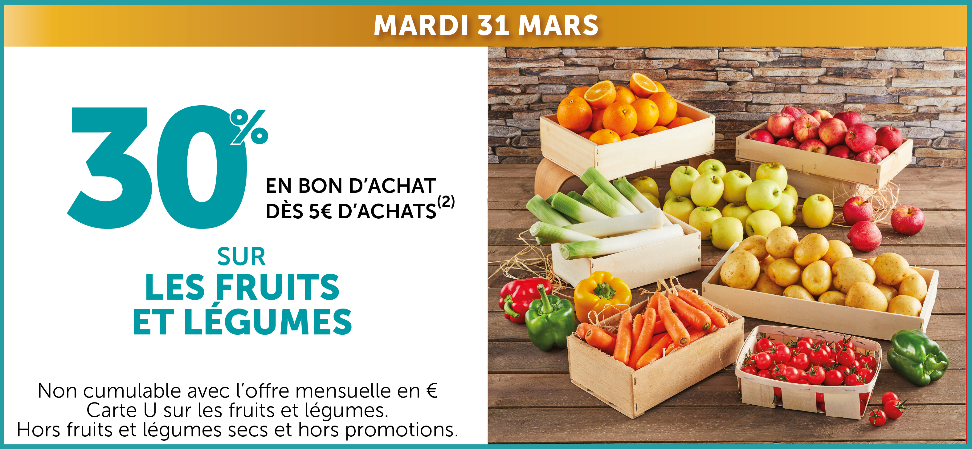30% en bon d'achat dès 5€ d'achats sur les fruits et légumes