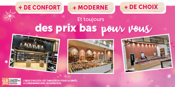 Et toujours des prix bas pour vous !
