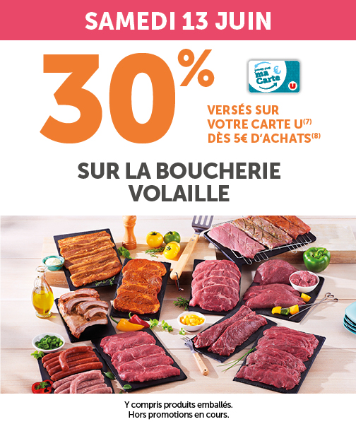 Samedi 13 juin, 30% sur la boucherie volaille