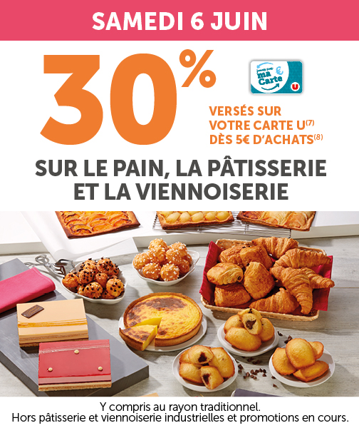 Samedi 6 juin, 30% sur le pain, la pâtisserie et la viennoiserie