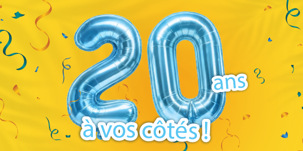 20 ans à vos côtés