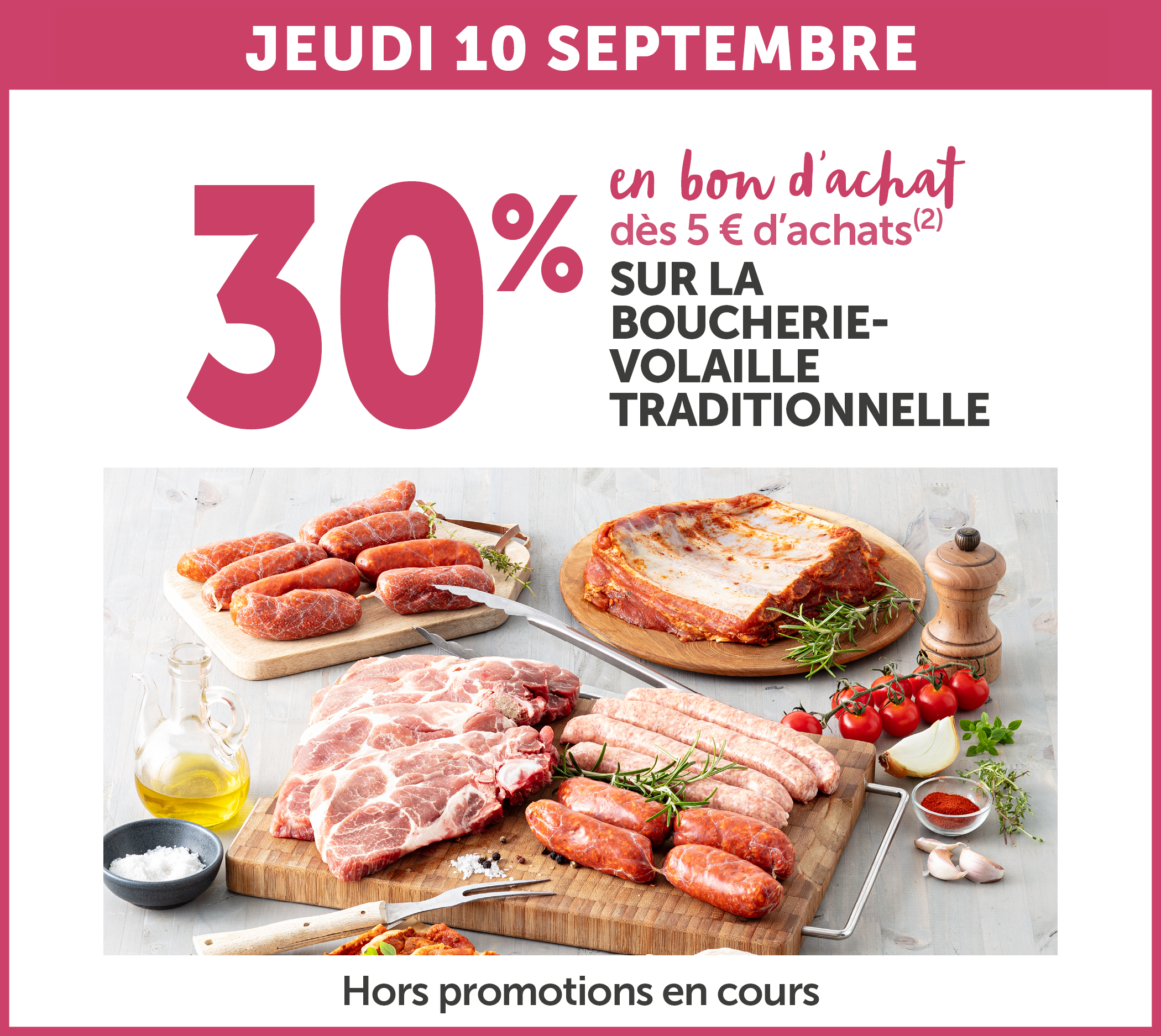 30% en bon d'achat dès 5€ d'achats sur le boucherie-volaille traditionnelle