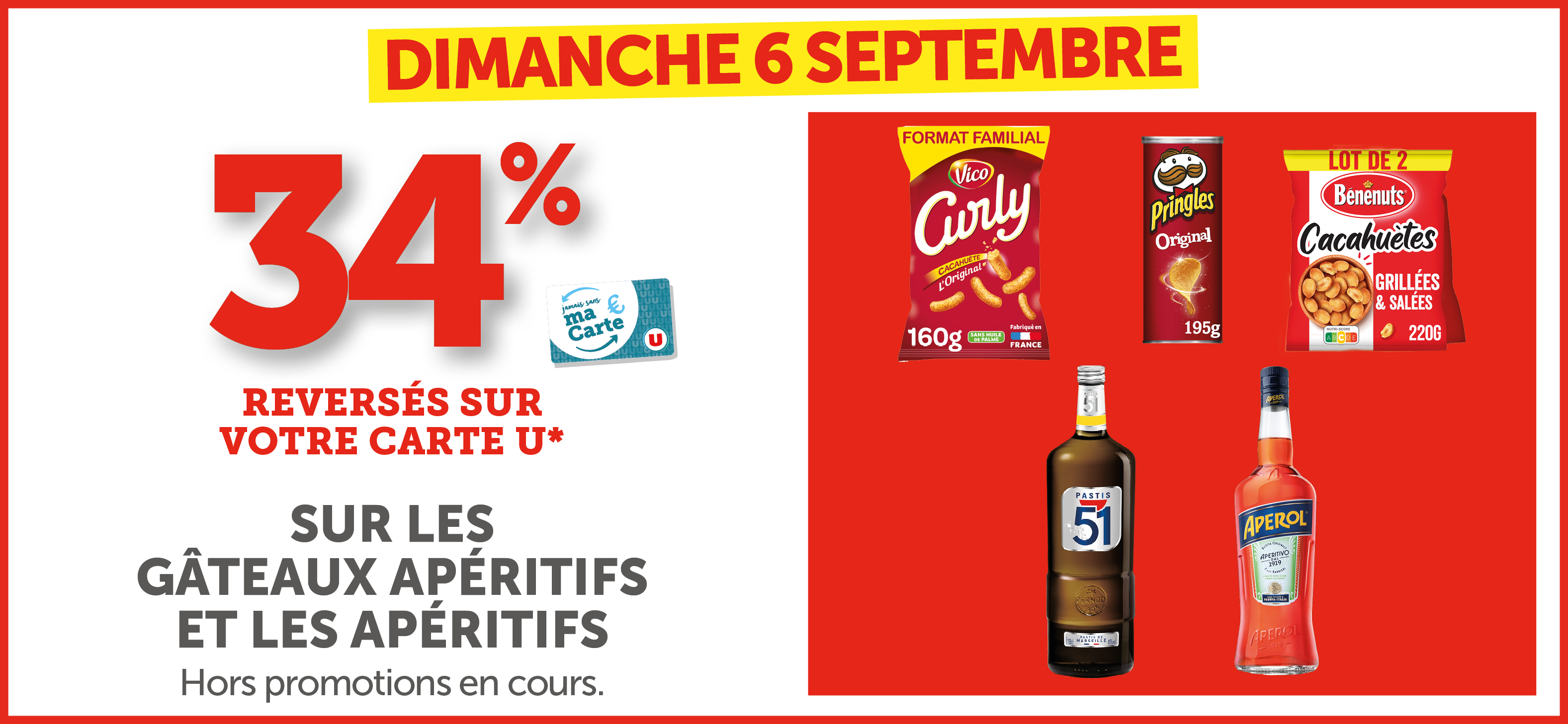 34% versés sur votre Carte U sur les gâteaux apéritifs et les apéritifs