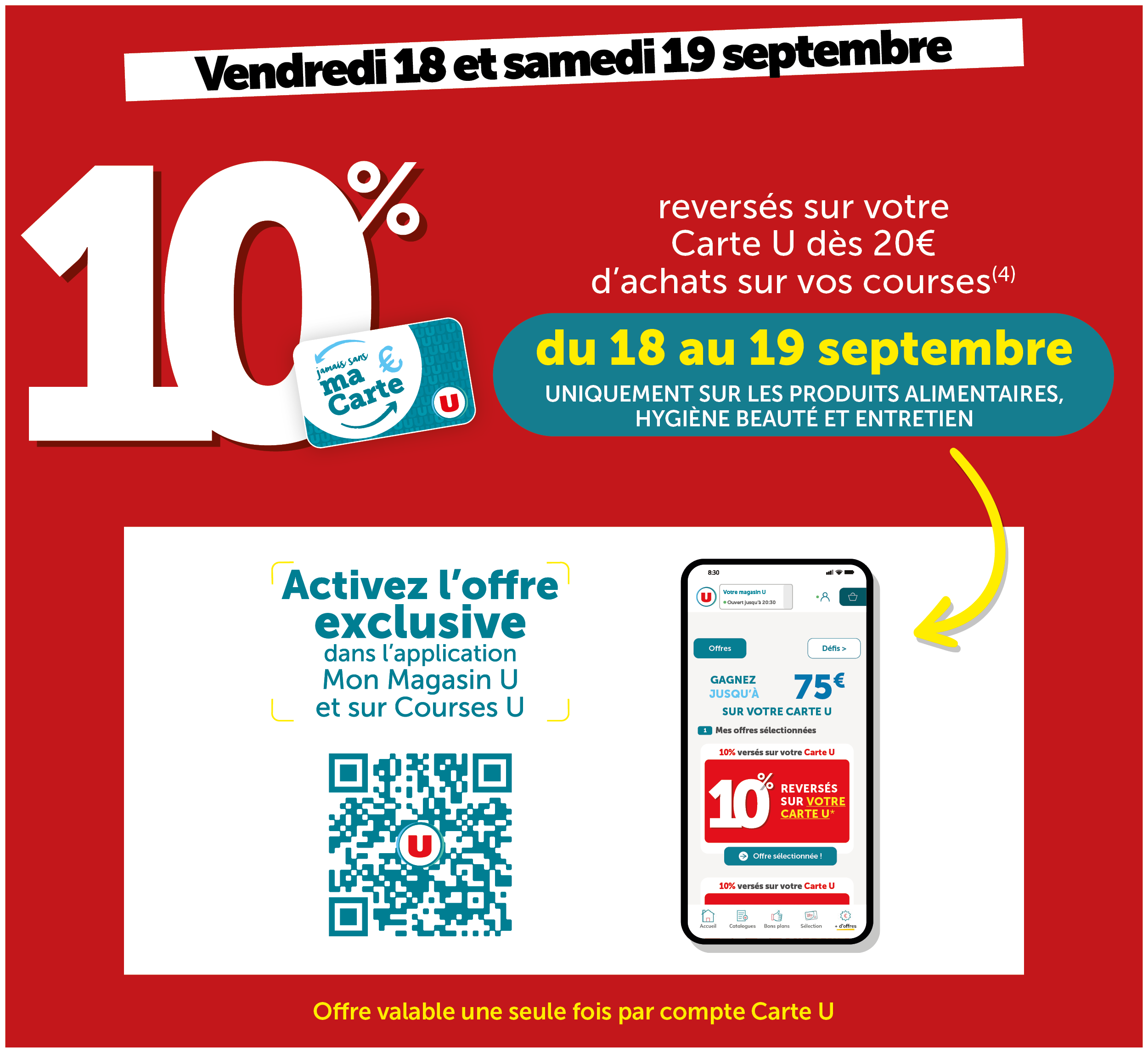 10% reversé sur votre Carte U dès 20€ d'achats sur vos courses