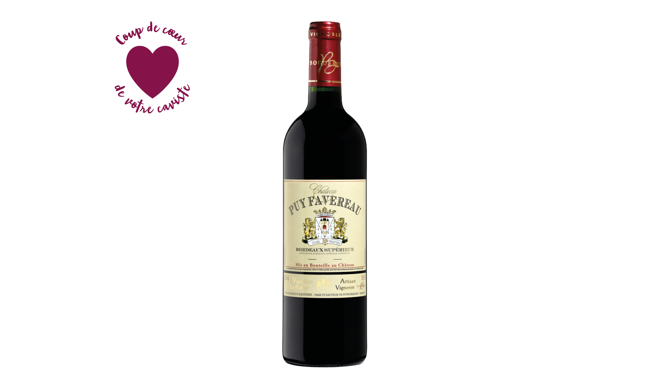Bdx. Supérieur - Château Puy Favereau