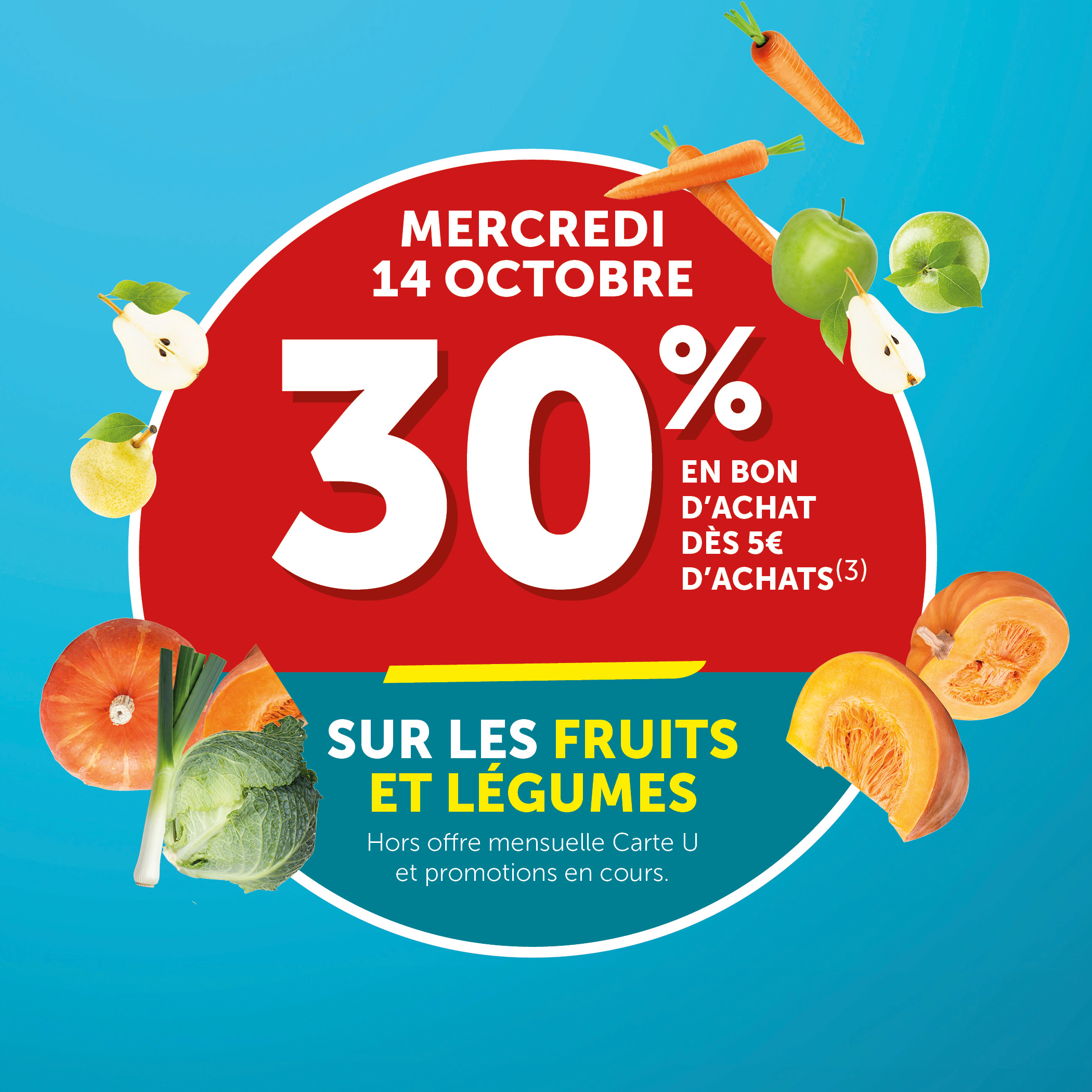 30% en bon d'achat dès 5€ d'achats sur les fruits et légumes