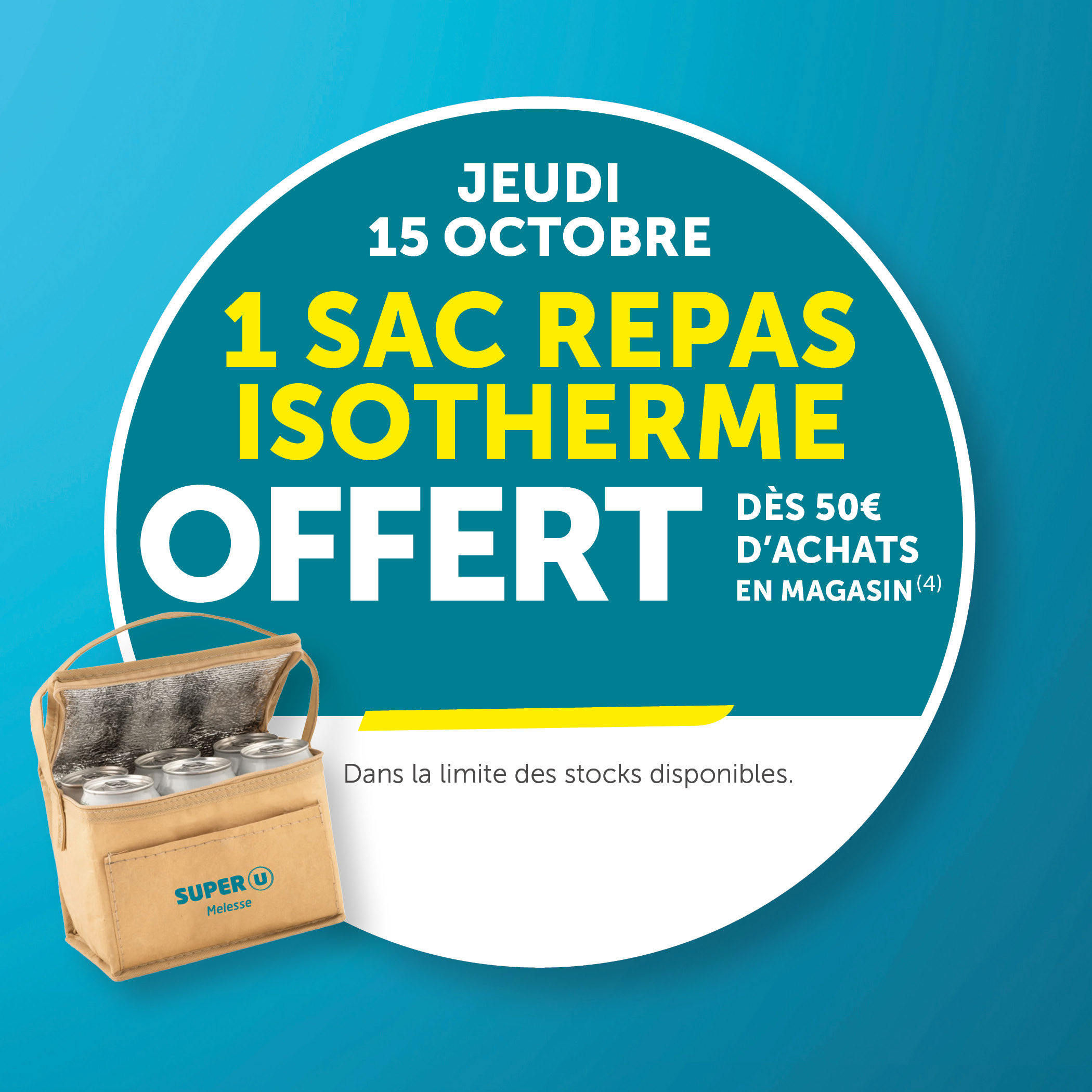 1 sac repas isotherme offert dès 50€ d'achats en magasin