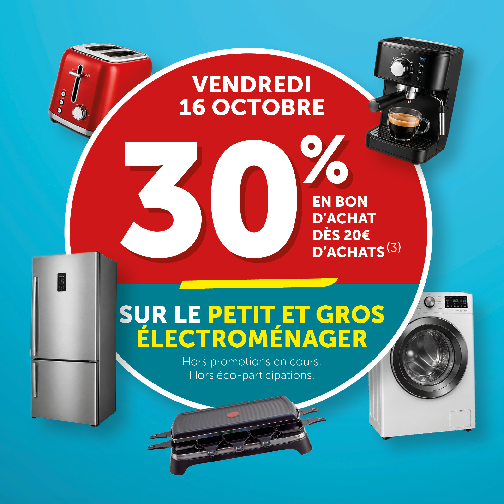 30% versés en bon d'achat dès 20€ d'achats sur le petit et gros électroménager
