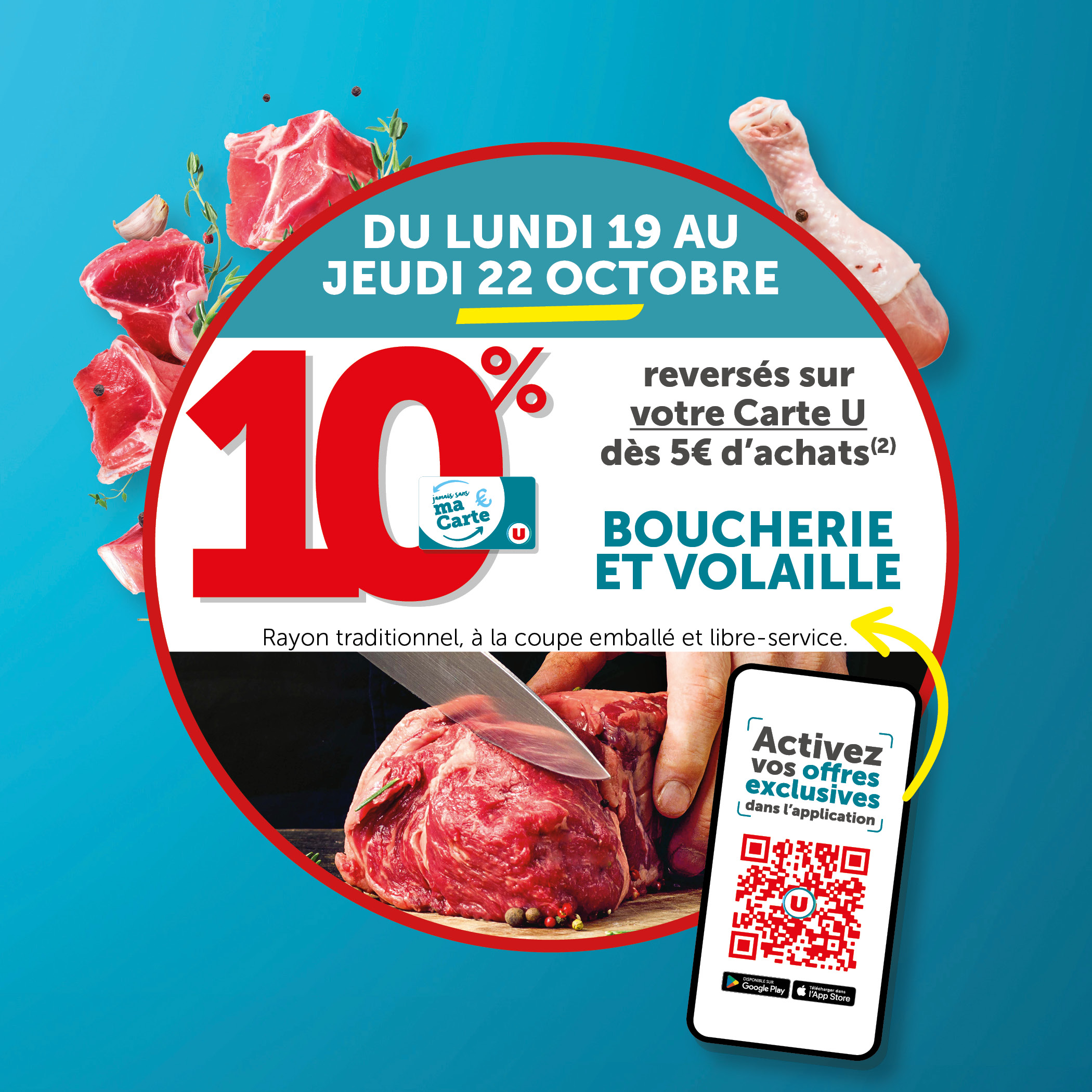 10% reversés sur votre Carte U dès 5€ d'achats en boucherie et volaille