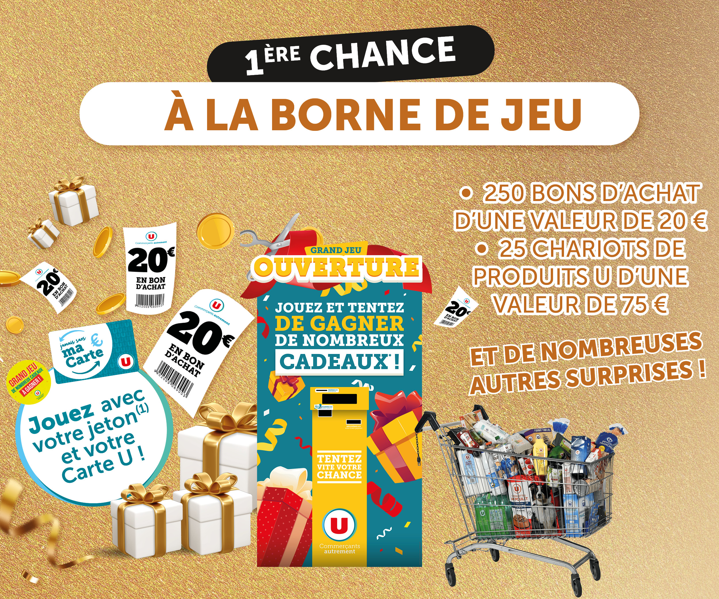 Première chance à la borne de jeu
