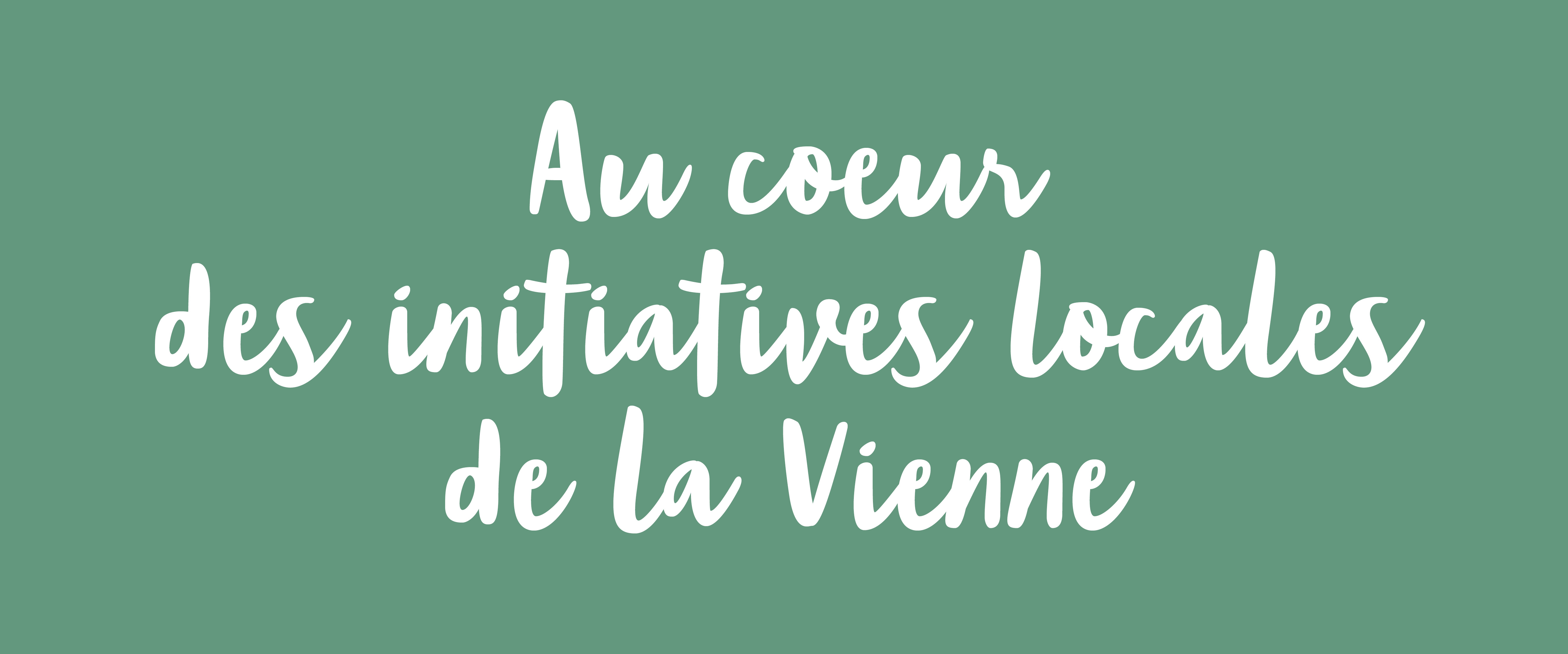 Au cœur des initiatives locales