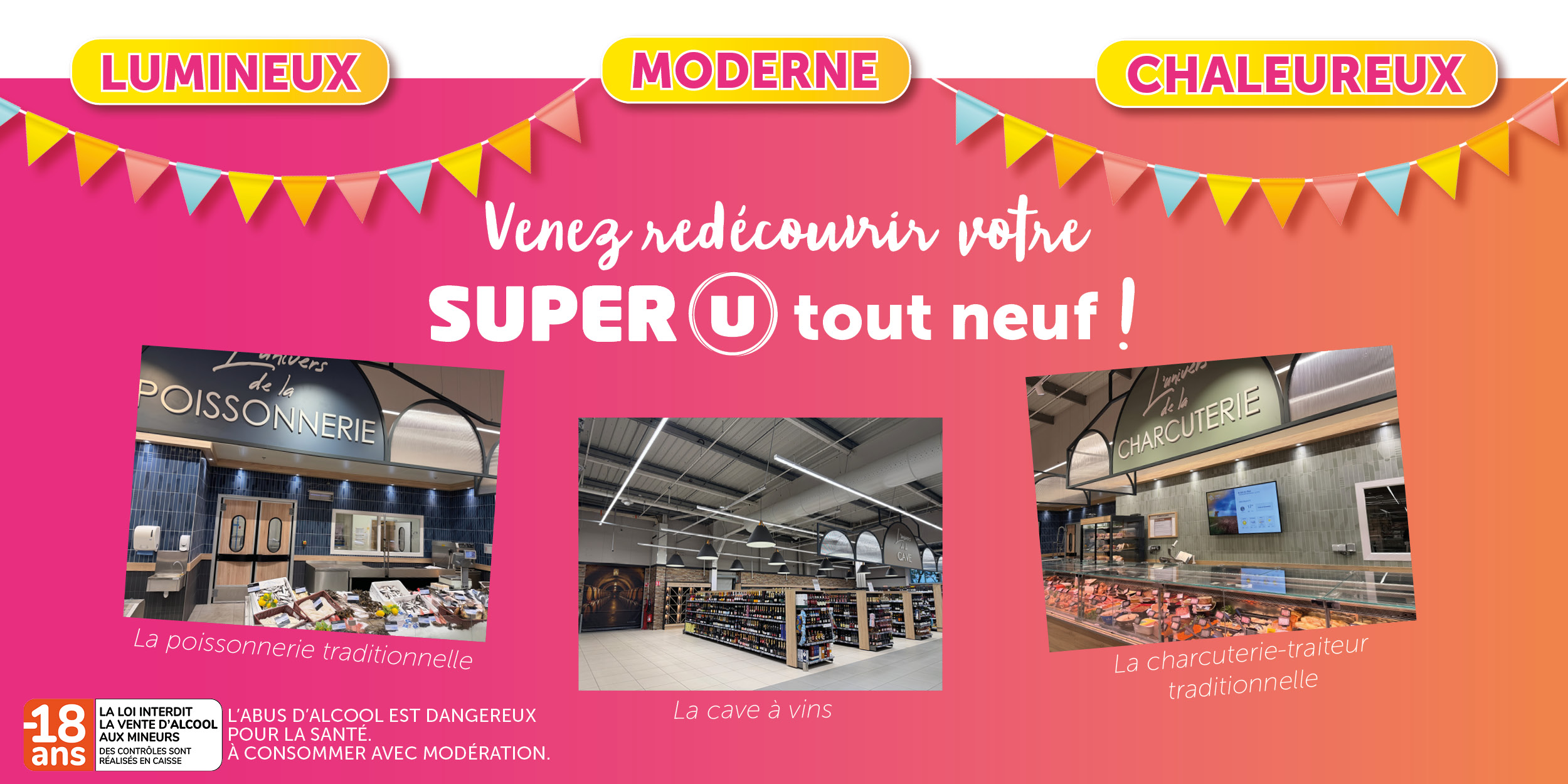 Venez redécouvrir votre Super U tout neuf !