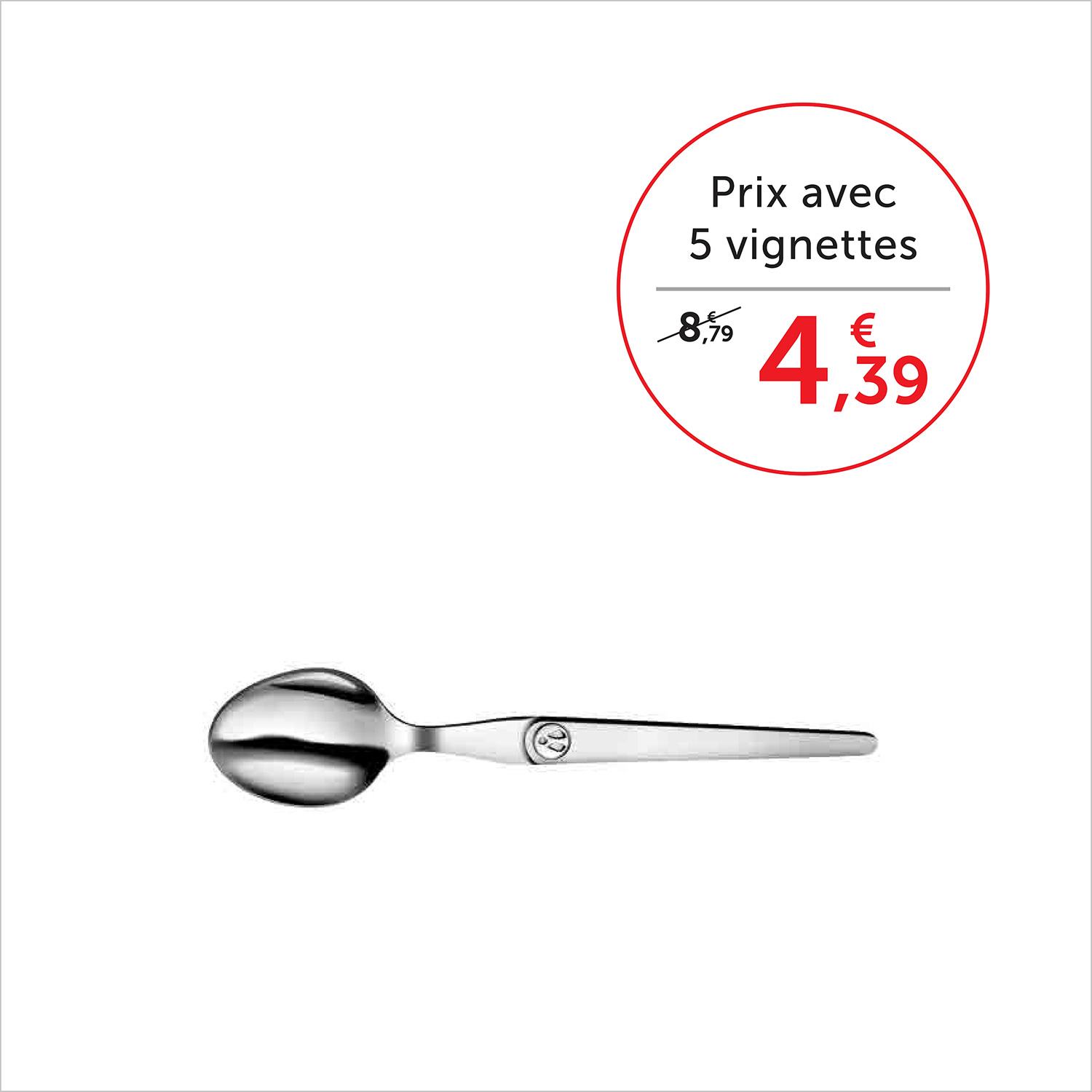 Prix avec 5 vignettes 4,39€, sans vignettes 8,79€