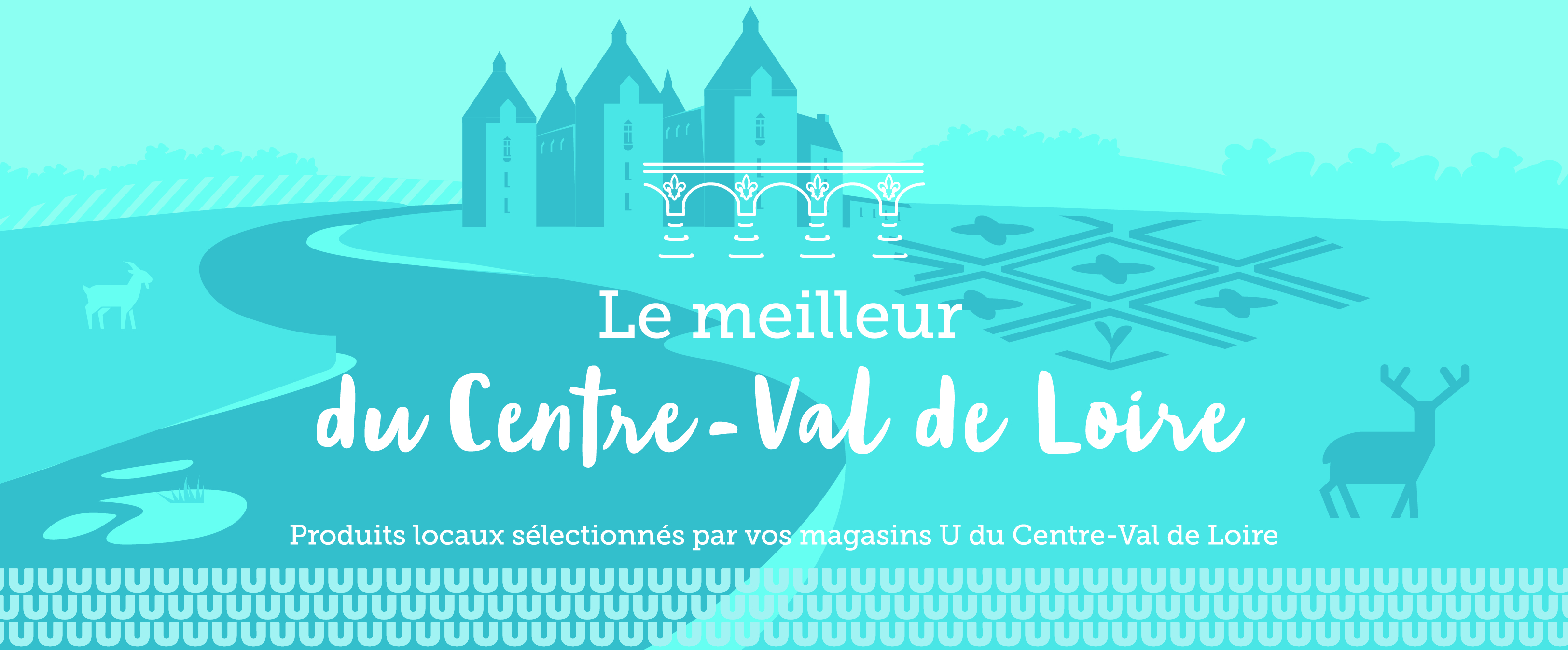 Le meilleur de Centre-Val de Loire