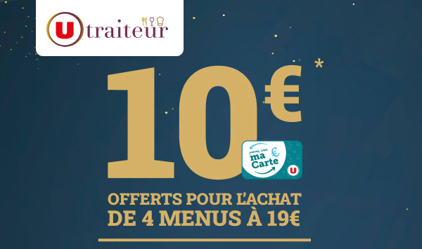 10€ OFFERTS pour l'achat de 4 menus à 19€