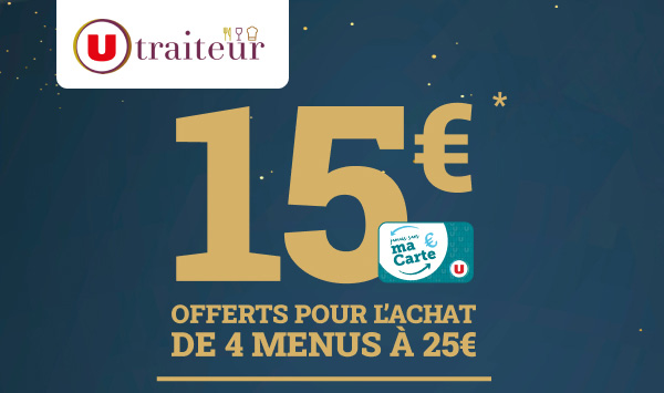 15€ OFFERTS pour l'achat de 4 menus à 25€