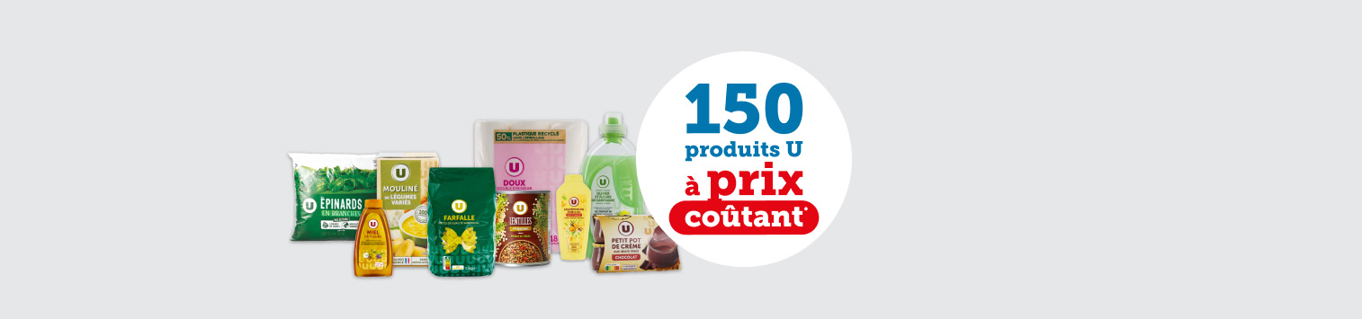 150 produits U à prix coûtant