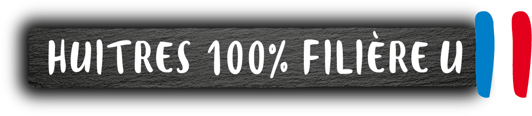 Huîtres 100% Filière U